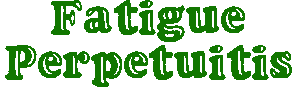 fatigue.gif